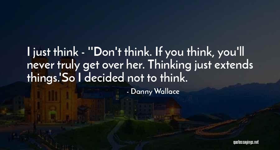 Bondili Quotes By Danny Wallace Bondili Quotes By Danny Wallace