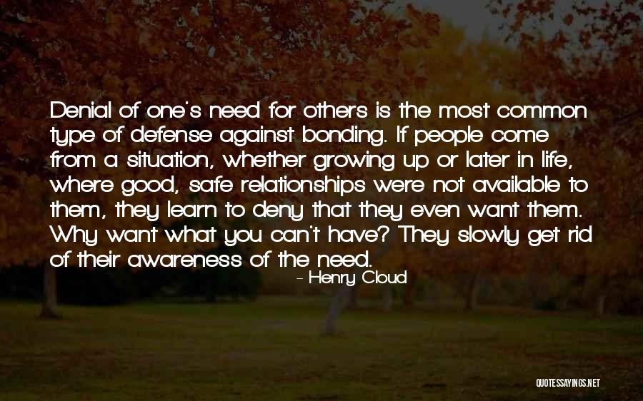 Bonding Bonding Quotes By Henry Cloud