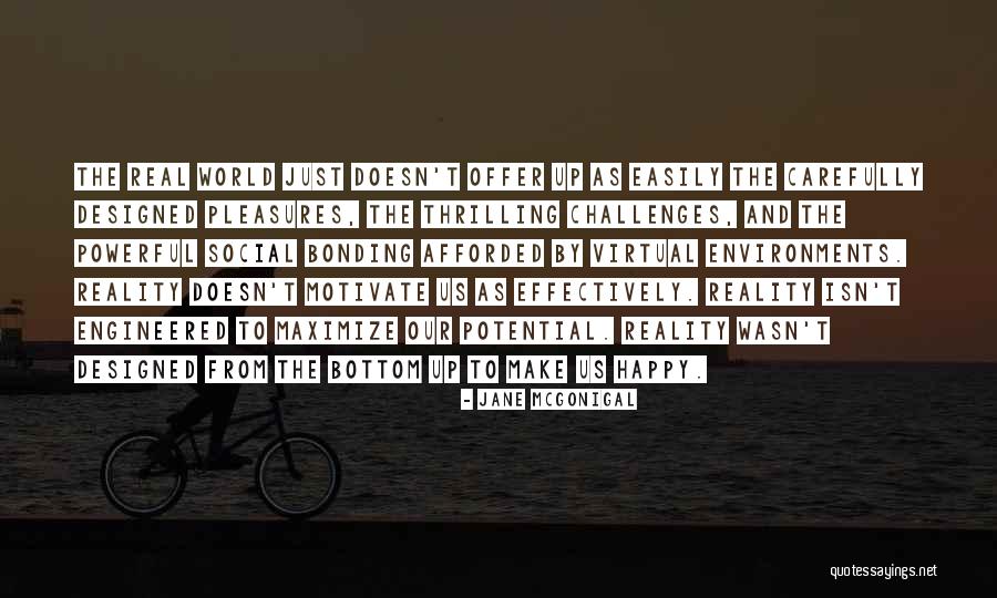 Bonding Bonding Quotes By Jane McGonigal
