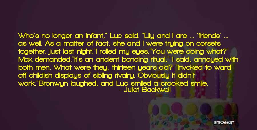 Bonding Bonding Quotes By Juliet Blackwell