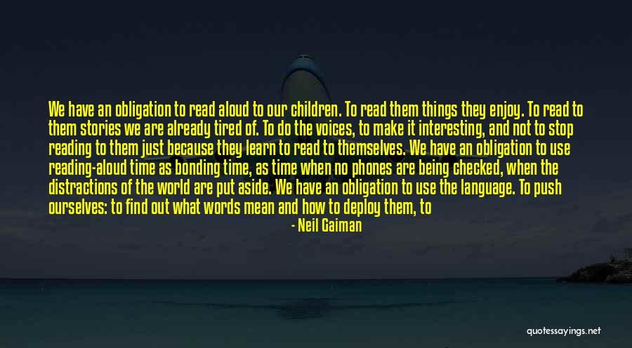 Bonding Time Quotes By Neil Gaiman