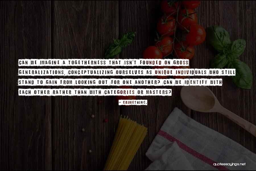 Bonding Time With Cousins Quotes By CrimethInc. Bonding Time With Cousins Quotes By CrimethInc.