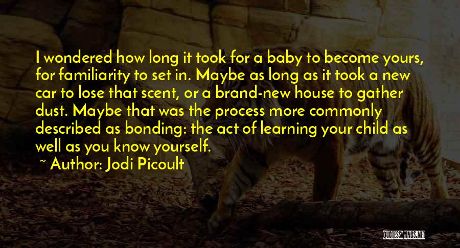 Bonding With Baby Quotes By Jodi Picoult