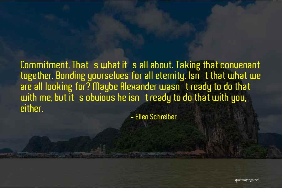 Bonding With Others Quotes By Ellen Schreiber Bonding With Others Quotes By Ellen Schreiber