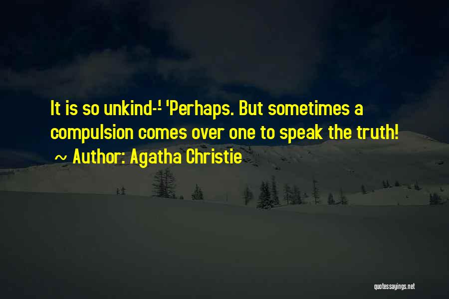 Bonding With Your Family Quotes By Agatha Christie