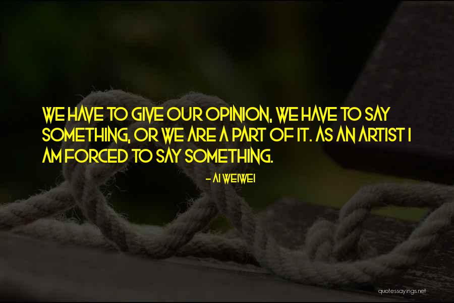 Bondish Vivijon1 Quotes By Ai Weiwei Bondish Vivijon1 Quotes By Ai Weiwei
