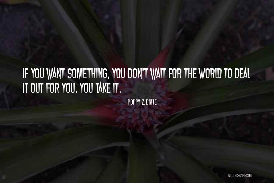 Bondoso E Quotes By Poppy Z. Brite Bondoso E Quotes By Poppy Z. Brite