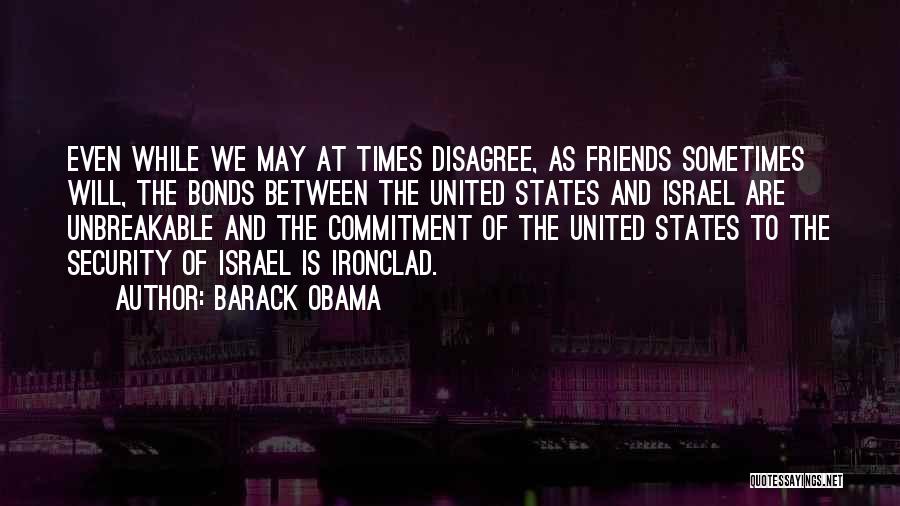 Bonds Between Best Friends Quotes By Barack Obama