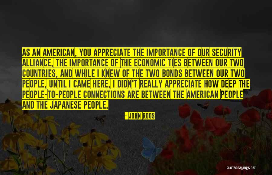 Bonds Between People Quotes By John Roos Bonds Between People Quotes By John Roos