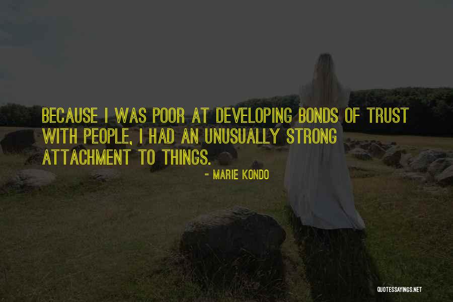 Bonds Bonds Quotes By Marie Kondo Bonds Bonds Quotes By Marie Kondo