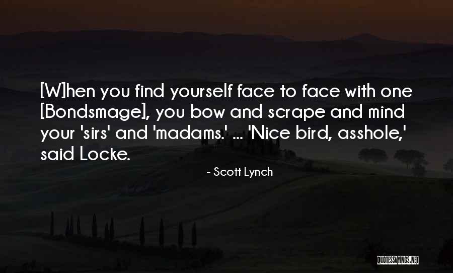 Bondsmage Quotes By Scott Lynch Bondsmage Quotes By Scott Lynch