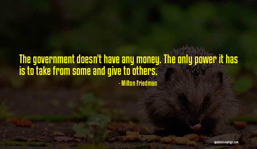 Bondsmans Quotes By Milton Friedman Bondsmans Quotes By Milton Friedman
