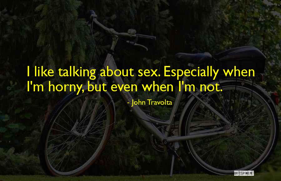 Bonduelle Canada Quotes By John Travolta Bonduelle Canada Quotes By John Travolta