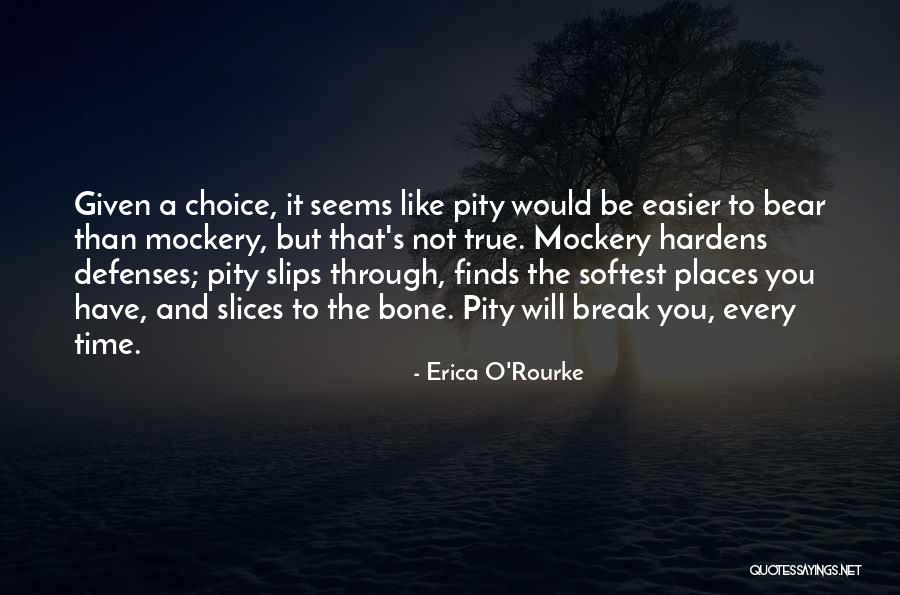 Bone Break Quotes By Erica O'Rourke Bone Break Quotes By Erica O'Rourke