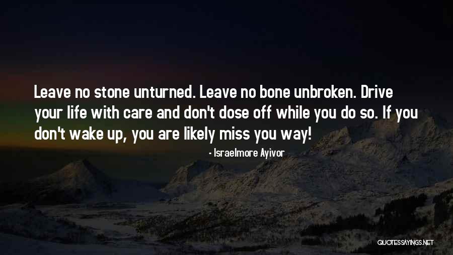 Bone Break Quotes By Israelmore Ayivor Bone Break Quotes By Israelmore Ayivor