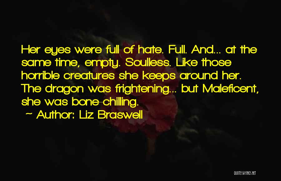 Bone Chilling Quotes By Liz Braswell