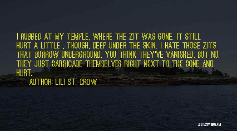 Bone Deep Quotes By Lili St. Crow