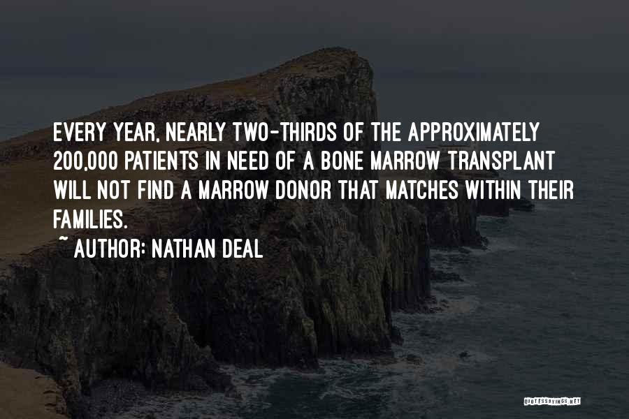 Bone Marrow Transplant Quotes By Nathan Deal