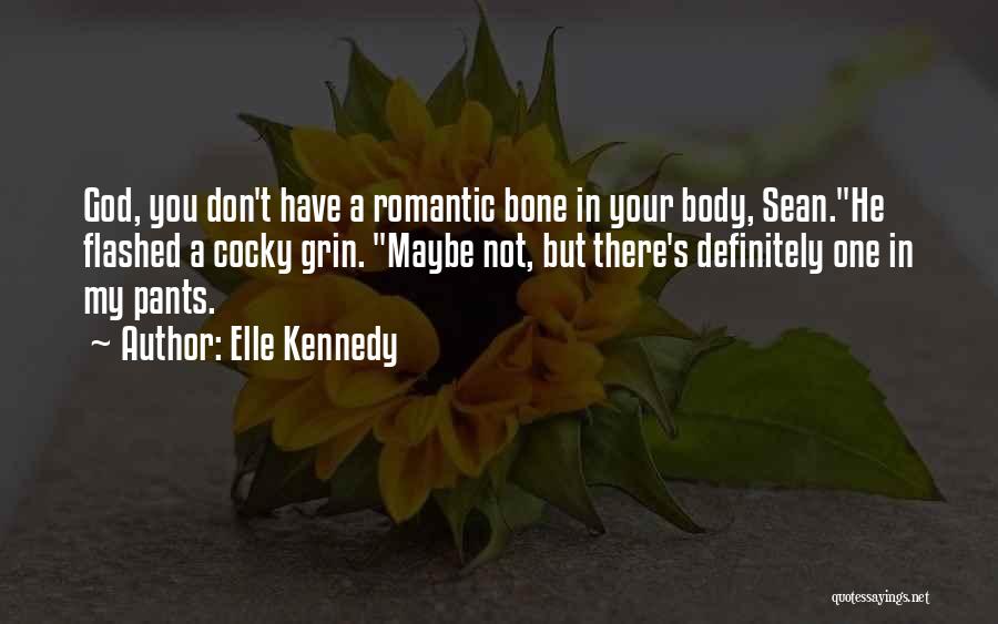 Bone Quotes By Elle Kennedy
