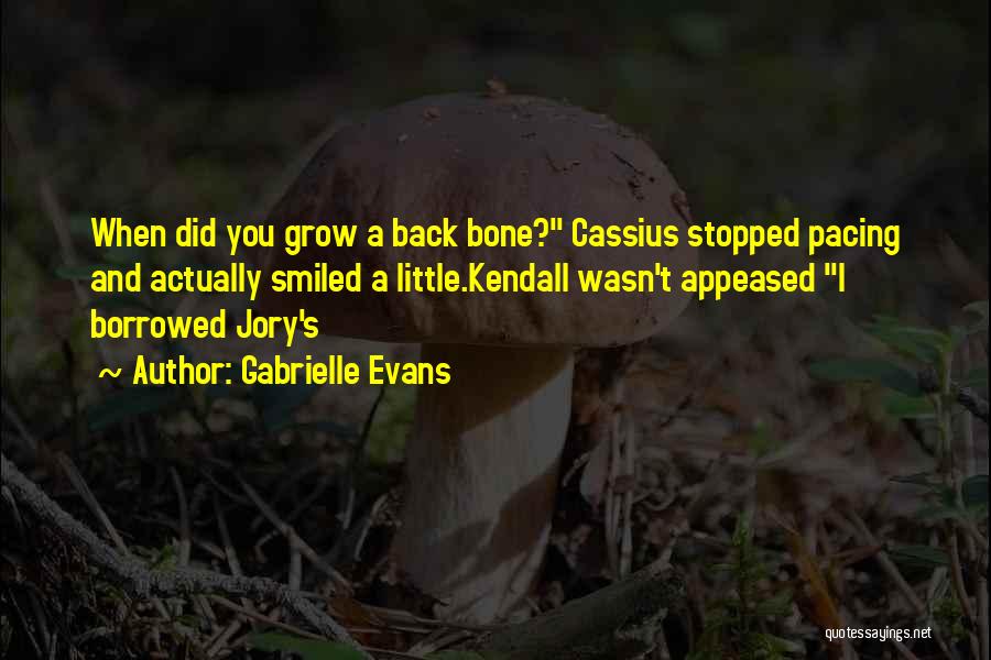 Bone Quotes By Gabrielle Evans