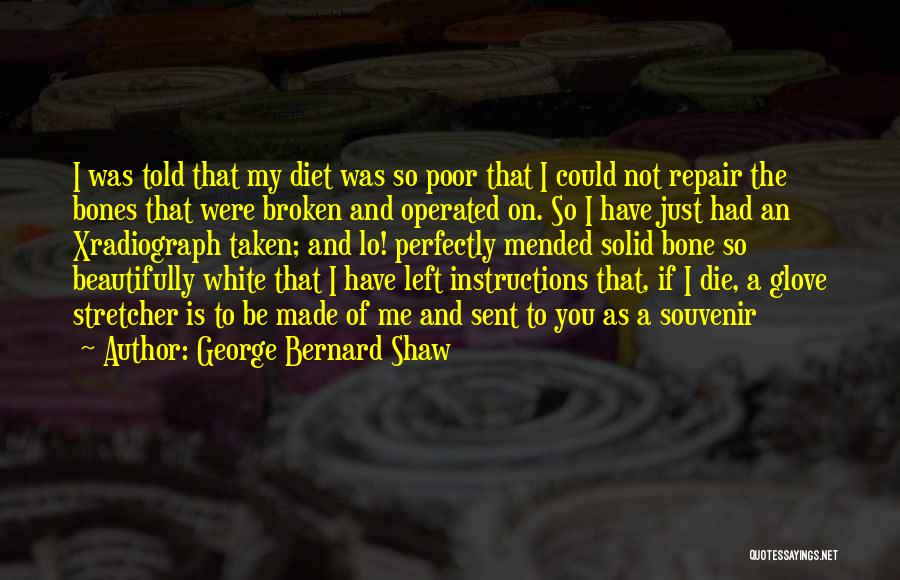 Bone Quotes By George Bernard Shaw