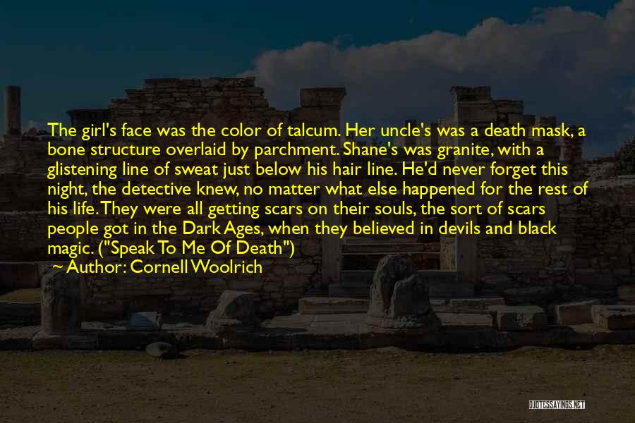 Bone Structure Quotes By Cornell Woolrich