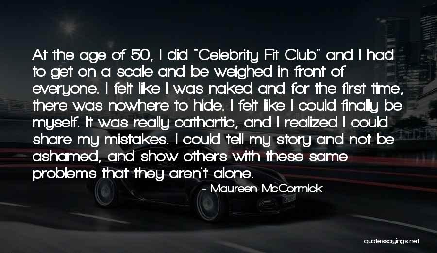 Bonecas Russas Quotes By Maureen McCormick