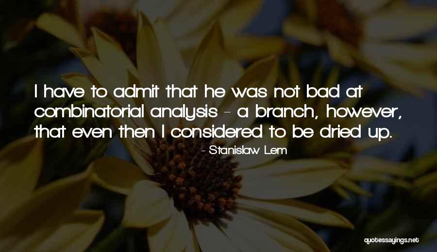 Bonechill Quotes By Stanislaw Lem Bonechill Quotes By Stanislaw Lem