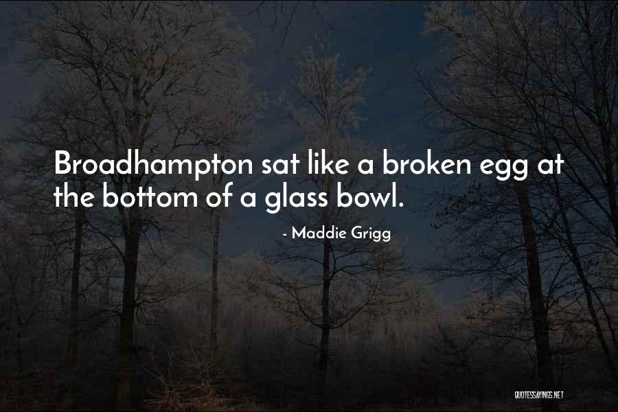 Bonenberger V Quotes By Maddie Grigg Bonenberger V Quotes By Maddie Grigg