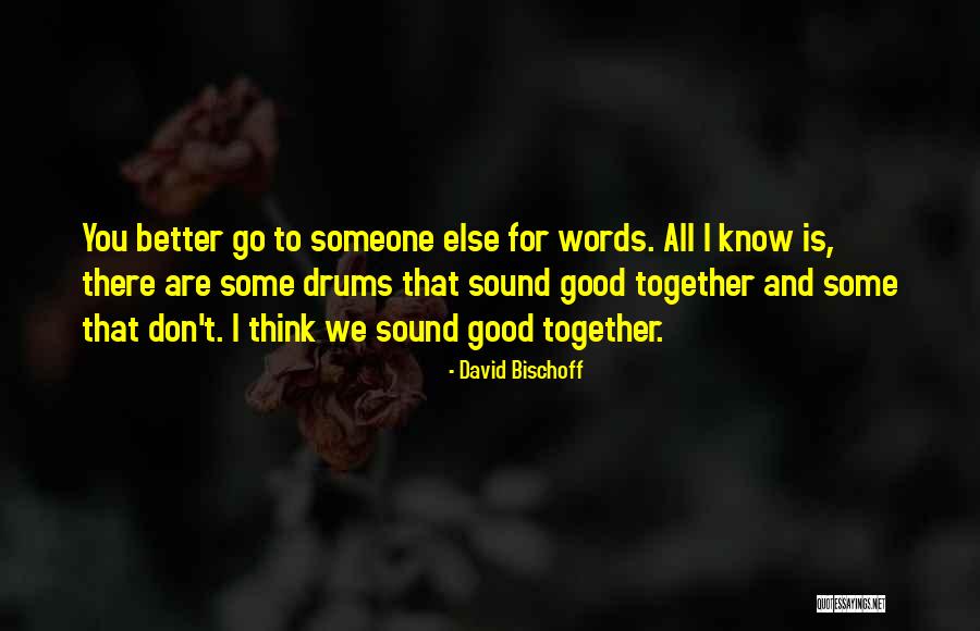 Bonenfant Alignment Quotes By David Bischoff Bonenfant Alignment Quotes By David Bischoff