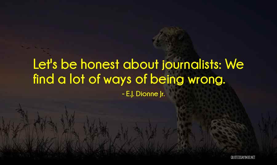Bonenfant Dining Quotes By E.J. Dionne Jr. Bonenfant Dining Quotes By E.J. Dionne Jr.