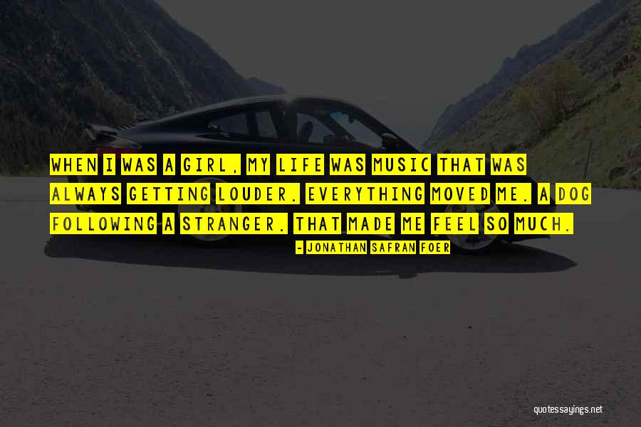 Bonequisha Quotes By Jonathan Safran Foer Bonequisha Quotes By Jonathan Safran Foer