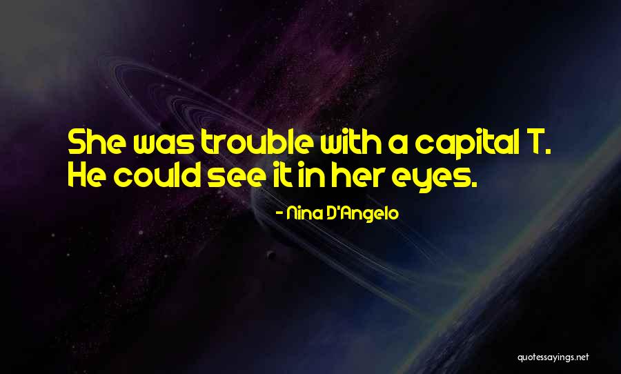 Bonequisha Quotes By Nina D'Angelo
