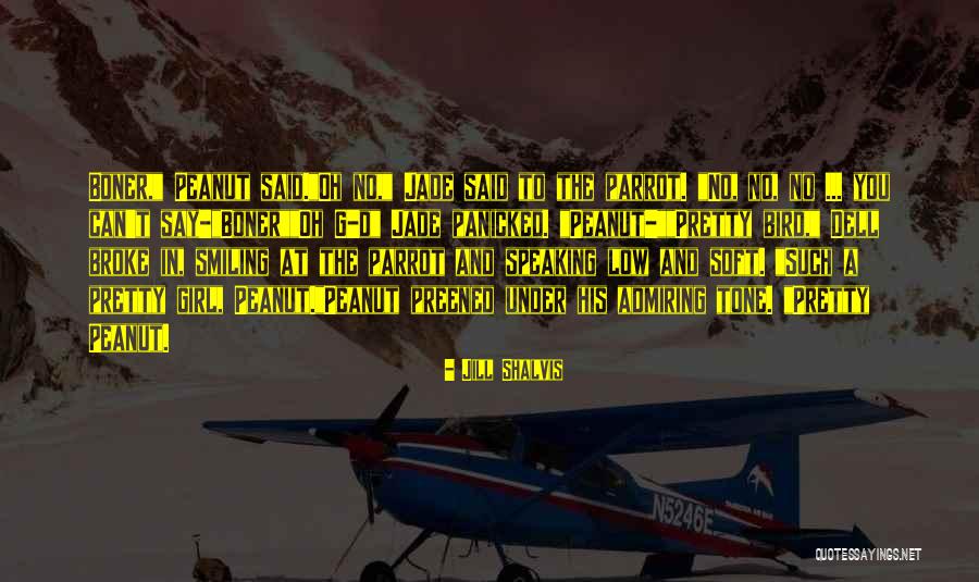 Boner Quotes By Jill Shalvis Boner Quotes By Jill Shalvis