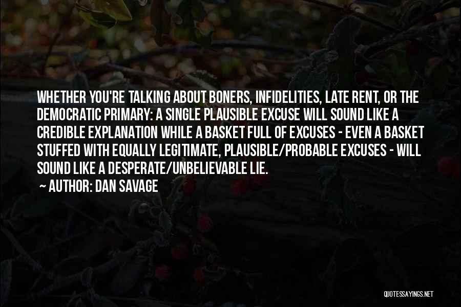 Boners Quotes By Dan Savage