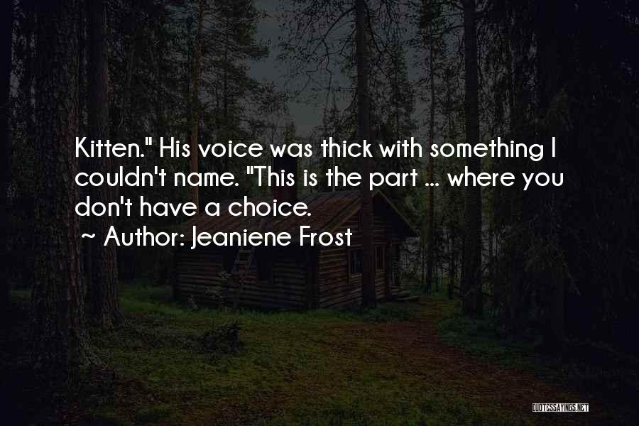 Bones And Cat Quotes By Jeaniene Frost