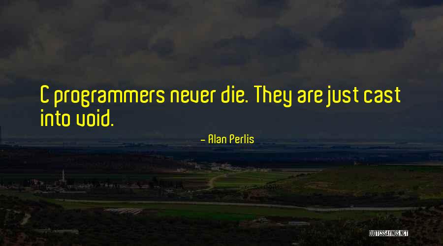 Bones Season 9 Episode 18 Quotes By Alan Perlis Bones Season 9 Episode 18 Quotes By Alan Perlis