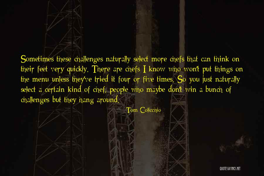 Bones Temperance Quotes By Tom Colicchio Bones Temperance Quotes By Tom Colicchio