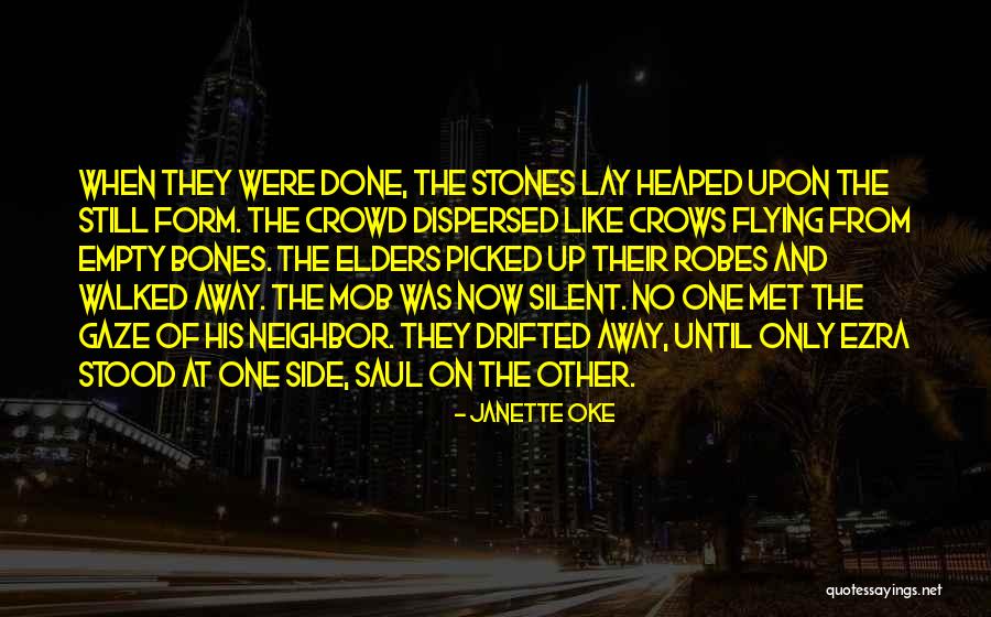 Bones That Form Quotes By Janette Oke Bones That Form Quotes By Janette Oke