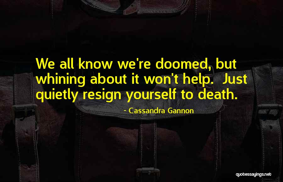 Bones That Start With M Quotes By Cassandra Gannon Bones That Start With M Quotes By Cassandra Gannon