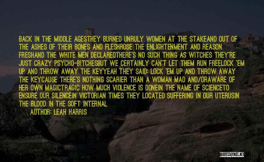 Bones The Woman In White Quotes By Leah Harris
