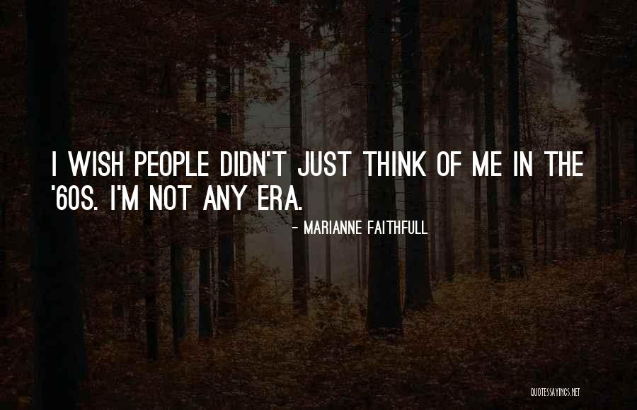 Bonesaw Glassboro Quotes By Marianne Faithfull
