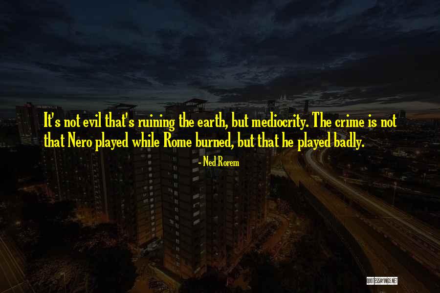 Bonesaw Spiderman Quotes By Ned Rorem Bonesaw Spiderman Quotes By Ned Rorem