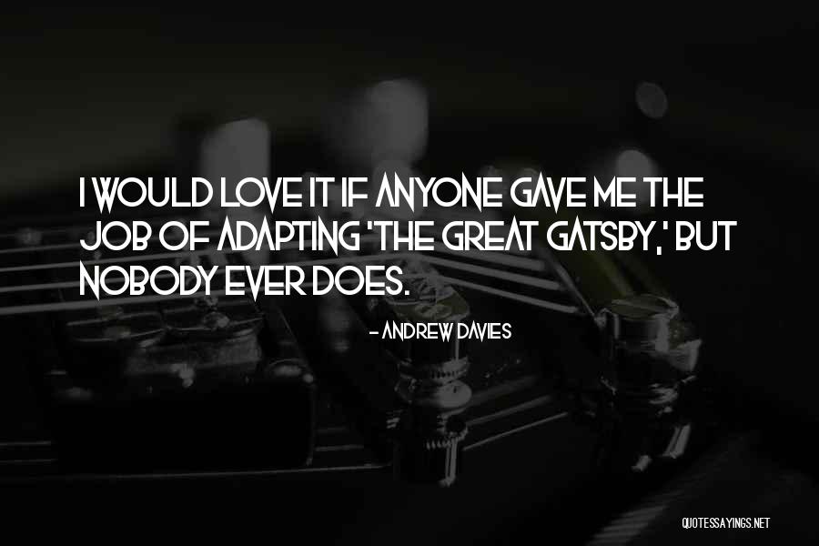 Boness Quotes By Andrew Davies Boness Quotes By Andrew Davies