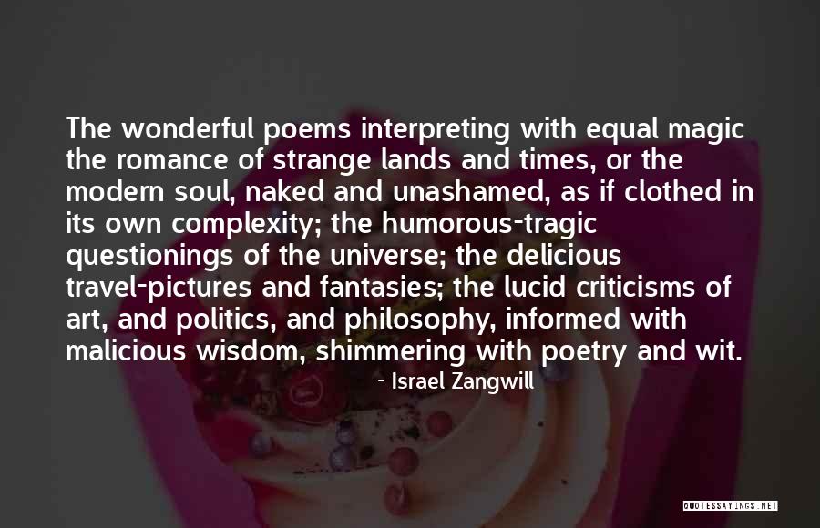 Bonete Fruta Quotes By Israel Zangwill Bonete Fruta Quotes By Israel Zangwill