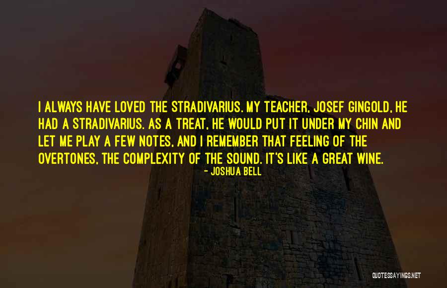 Bonetrousle Quotes By Joshua Bell Bonetrousle Quotes By Joshua Bell