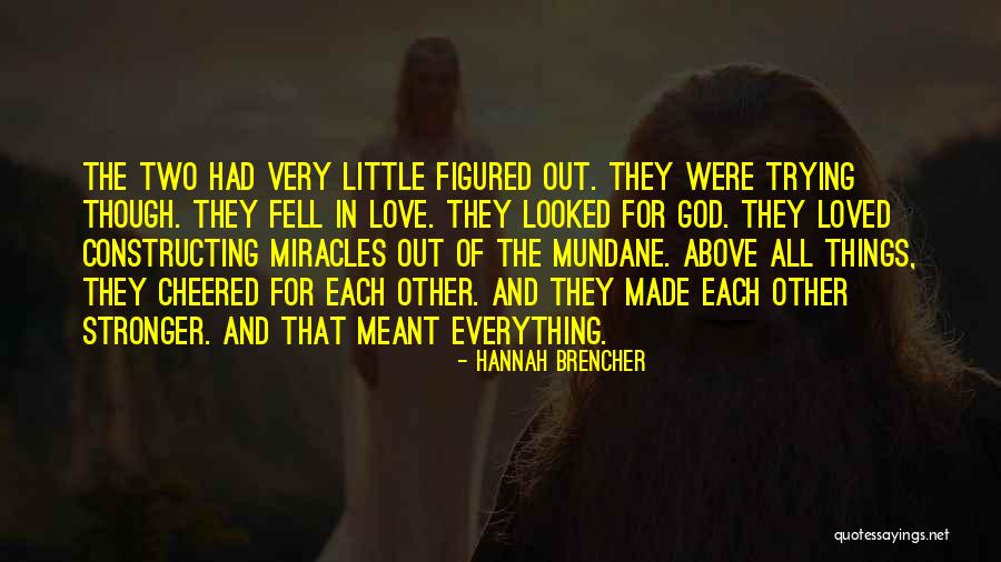 Bonetto Watch Quotes By Hannah Brencher Bonetto Watch Quotes By Hannah Brencher