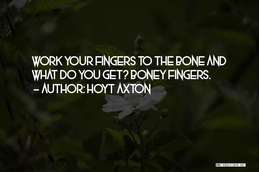 Boney M Quotes By Hoyt Axton