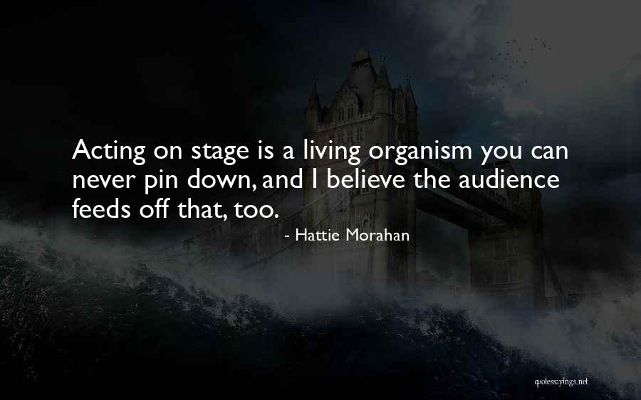 Bonfanti Tessuti Quotes By Hattie Morahan Bonfanti Tessuti Quotes By Hattie Morahan