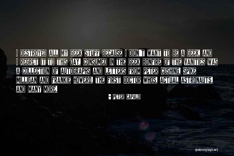 Bonfire Of Vanities Quotes By Peter Capaldi Bonfire Of Vanities Quotes By Peter Capaldi